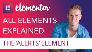 Alerts Element Tutorial | Elementor