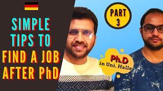 Tips to find a job after PhD (PART 3)