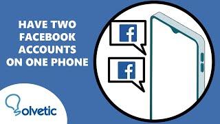 How to Have Two Facebook Accounts on One Phone ️ No Apps