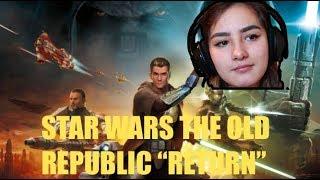 Star Wars: The Old Republic "Return"