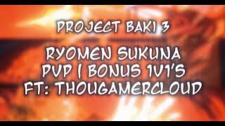 Sukuna pvp fights + bonuses | FT: @ThouGamerCloud