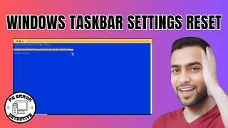 How to Reset Taskbar Settings in Windows 10