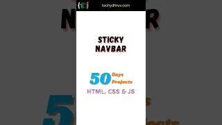 Sticky Navbar (Day-45 of 50Days-50Projects) #sticky #navbar #html #css #shorts #youtubeshorts #viral