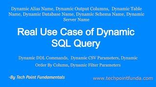 Real Use Case of Dynamic SQL Query | When and How to use Dynamic SQL | Application of Dynamic SQL