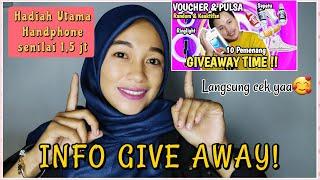 INFO GIVE AWAY!! HADIAH UTAMA HANDPHONE