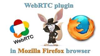 Disable WebRTC plugin in Mozilla Firefox