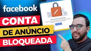 MINHA CONTA DE ANÚNCIOS FOI DESATIVADA - Veja como resolver em 2024