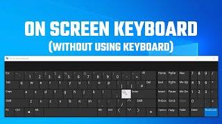 How to open on screen keyboard (without Keyboard)?
