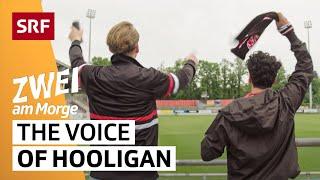 The Voice of Hooligan: Wie Fanlieder wirklich entstehen | SRF Zwei am Morge