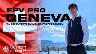 GENEVA : Ma découverte du monde professionnel - Vlog FPV - Lu-K FPV -