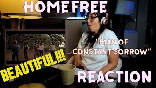 First Time Hearing HOMEFREE Reaction - MAN OF CONSTANT SORROW