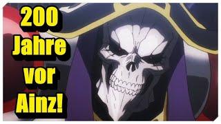 Das passierte in Overlord 200 Jahre vor Ainz Ooal Gown!