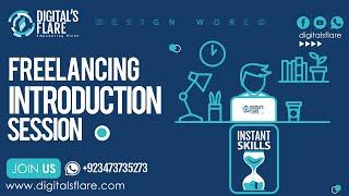 Digitals Flare: Introduction Session of Freelancing By Humayoun Shahab