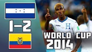 Honduras 1 - 2 Ecuador | World Cup 201