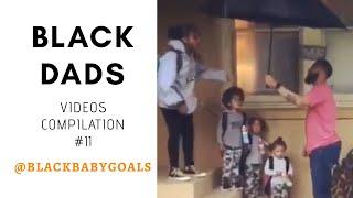 BLACK DADS Videos Compilation #11 | Black Baby Goals