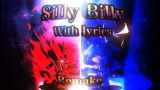 Silly Billy (Remake) + "Epilogue" With Lyrics - Hit Single Real Cover by Dwerbi (Ft. @AmySightHazy)