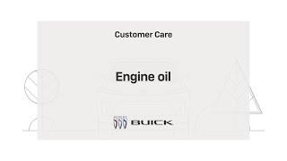 Engine Oil: Checking Oil Level and Life | Buick