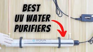 Best UV Water Purification System Review(Ultimate 2022 Guide To Ultra Violet Filters)