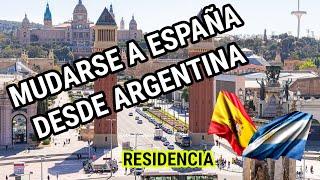 ¿Cómo emigrar a ESPAÑA desde ARGENTINA? Todos los tipos de residencia