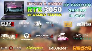 HP Pavilion Gaming - Ryzen 5 5600H RTX 3050 - Test in 16 Games in 2022