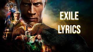 Exile Lyrics (From "Black Adam") Eric Zayne