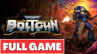 WARHAMMER 40K BOLTGUN Gameplay Walkthrough FULL GAME - No Commentary