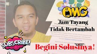 Jam tayang di monetisasi tidak bertambah