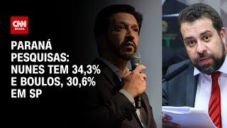 Paraná Pesquisas: Nunes tem 34,3% e Boulos, 30,6% em SP | BASTIDORES CNN