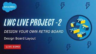 LWC Live Project 2 | Build Your Own Retro Board | Design Board Layout