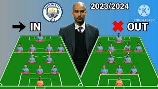 Manchester City Potential Line Up ~ Player In vs Player Out Next Seasons 2023/2024