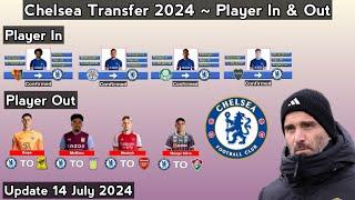 Chelsea Transfer 2024 ~ Player In & Player Out With Kepa Season 2024/2025 ~ Update 14 July 2024