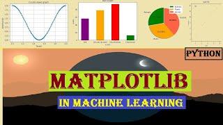 Matplotlib in one video | Matplotlib complete tutorial | Machine learning and data science | PYTHON