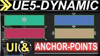 Unreal-5: Flexible Dynamic UI & Anchor-Points (3 MINUTES!!)