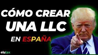 Cómo crear una LLC desde España | ¡Solo 98$!