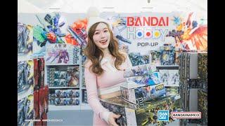 【BANDAI HOBBY POP-UP @ MOSTown】feat. Heidi Lau