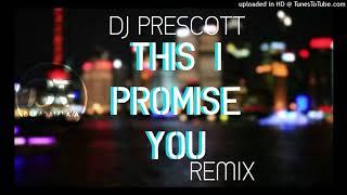 DJ Prescott   This I Promise You  Reggae Remix 2017