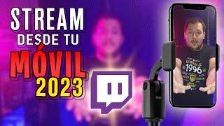 Cómo TRANSMITIR a TWITCH desde tu MÓVIL (o celular) 