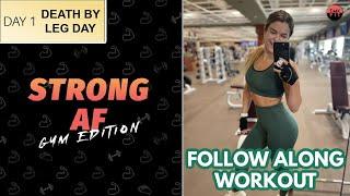 DAY 1: FULL LEG DAY WORKOUT-FREE TRIAL OF STRONG AF PROGRAM