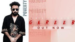 YEH GAREEB HAI | AAMIR CHOUHAN ( OFFICIAL MUSIC VIDEO ) URDU RAP SONG