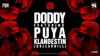 Doddy feat  Puya   Klandestin