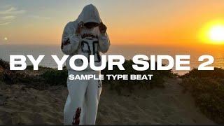 [FREE] Lil Bean 2024 Type Beat | “BY YOUR SIDE 2" | Sample Type Beat