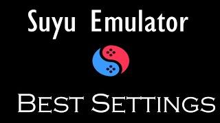 Suyu Switch Emulator Best Settings for Low End PC (2024)