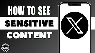 How to Change your X (Twitter) Settings to See Sensitive Content (Updated)