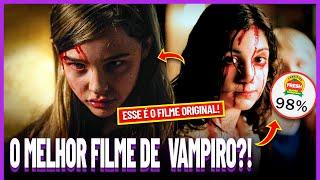 "Deixa Ela Entrar": quando os VAMPIROS são CRIANÇAS SANGUINÁRIAS | Filmes TOP #23