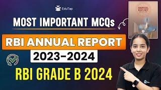 RBI Annual Report 2023 - 24 | Important Reports for RBI Grade B | Finance Current Affairs | EduTap