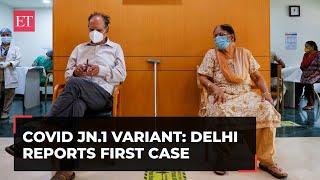 COVID JN.1 variant: Delhi reports first case; Karnataka, Maharashtra take new measures