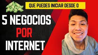 Descubre los 5 negocios por internet para empezar