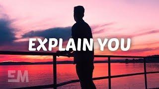 JP Saxe - Explain You (Lyrics)