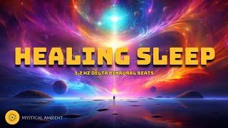 Healing Sleep - 3.2 Hz Delta Binaural Beats