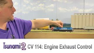 Tsunami2 CV 114: Engine Exhaust Control